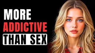 One thing that turns women on more than Sex (Backed by Science) | Female Psychology