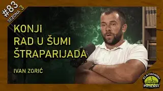 Ivan Zorić - Zlatiborski Podcast Ep.83