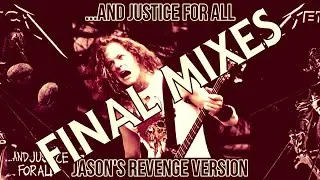 ...And Justice For All (Jason's Revenge Version)