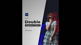 Learn Double exposure effect in photoshop | Photoshop tutorial