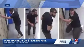 Orlando mail thief wanted; $100K reward offered for information leading to arrest