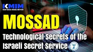 Discover the Cutting Edge Technological Secrets of the Israeli Secret Service!