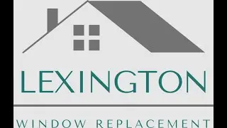 Energy Efficient Windows in Lexington Save Money with Proper Installation