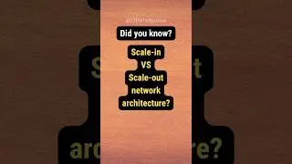 Scale-in VS Scale-out network architecture