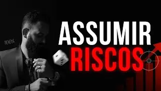 Como Assumir Riscos Calculados nos Neg&oacute;cios? Assuma Riscos e Cres&ccedil;a!