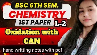 Oxidation with CAN | bsc 6th semester chemistry paper 1st unit 1st #viral#video#bscbestonlineclass