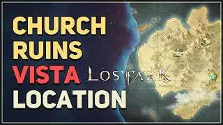 Church Ruins Lost Ark Location
