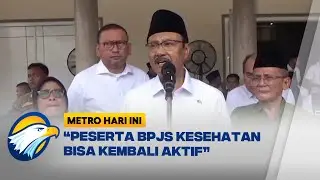 Menteri Sosial Tegaskan Reaktivasi Peserta BPJS yang Dinonaktifkan - [Metro Hari Ini]