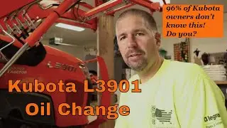 🚜  Kubota L3901Oil change (96% don't know this!)