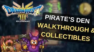 Pirates' Den Walkthrough - Red Orb (Part 34) - DRAGON QUEST III HD-2D Remake