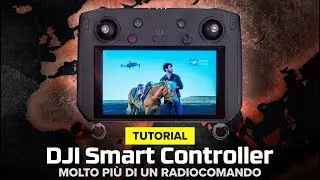 DJI Smart Controller: SCOPRI COME USARLO AL 100%