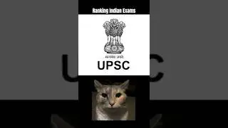 RANKING COMPETITIVE INDIAN EXAMS WITH MEMES | #memes #exams #shorts