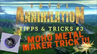 Total Annihilation - [Gameplay] - Moho Metal Maker / Tips & Tricks #3