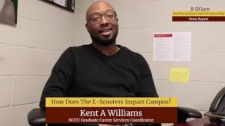 Ra'Shaun Smith - News/Story: How Does The E-Scooters Impact The Campus of NCCU?