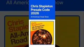 55+ Chris Stapleton Presale Code 2026 &ndash; All American Road Show (FREE Presale Password)