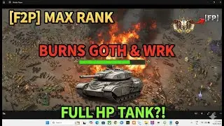 🔥WARPATH F2P: MAX RANK BURNS GOTH & WRK - C&agrave;n Qu&eacute;t Base FULL HP 15 Ph&uacute;t (Chiến Thuật OP)
