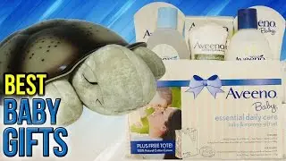 10 Best Baby Gifts 2017