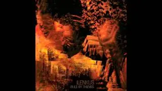 Ilenkus - Rule By Thieves (Full EP)