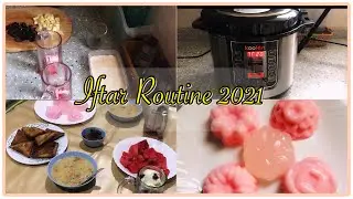 My Iftar routine 2021 | Day in my life Vlog