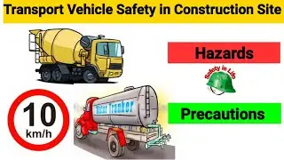 Transport Vehicle Safety in hindi | Transport vehicle Hazards & Precautions | Safety is Life |