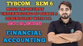 Most Important Short Notes of Financial Accounting TYBCom Sem 6 | Mumbai University |TYBCom sem 6 FA