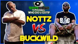 NOTTZ Vs BUCKWILD - PRODUCER BEAT BATTLE! - 2 LEGENDS W/MASSIVE CATALOG - WHO DO U GOT!?