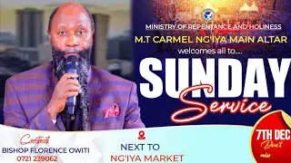 M.T CARMEL NG'IYA MAIN ALTAR || SUNDAY SERVICE || 07.12.2025 ||