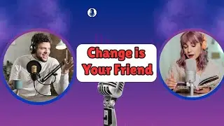 #ONPASSIVE Podcast Change is Your Friend