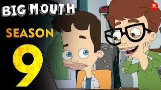 Big Mouth Season 9 Trailer - Latest Update, Release Date Speculation, and Everything We Know