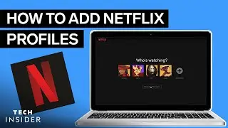 How To Add A Netflix Profile