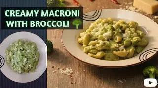 Creamy Macroni with Broccoli🥦| How To Make Macroni With Broccoli | No Maida#recipe#youtubevideo#food