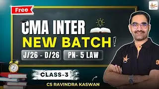 Law Introduction _ CMA Inter New Batch For June 26-Dec 26 Free Classes #law #freeclasses  #cma