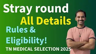 TN MEDICAL SELECTION 2025 stray vacancy round details explained 
