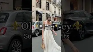 Old money summer outfits for women 💰✨#oldmoneyaesthetic #elegantstyle #summertrends #outfitinspo
