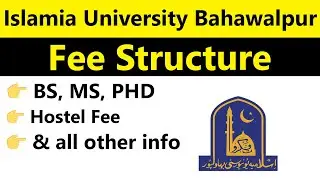 The Islamia University of Bahawalpur Fee Structure 2024: BS, MS, and PhD Programs Detailed Fees