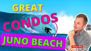 Best Condos In Juno Beach | Living In Juno Beach
