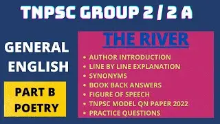TNPSC | Group 2/2A 2022 | THE RIVER | STD 9 POEM | GENERAL ENGLISH