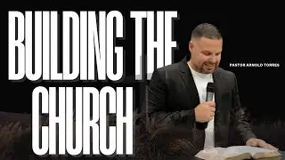 Building The Church