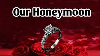 Our Honeymoon|pure Love ❤️|Love poems in English #love 