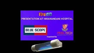 FIRE RID PRESENTATION AT HIRANANDANI HOSPITAL