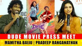 Dude Movie Press Meet Kerala | Mamitha Baiju | Pradeep Ranganathan