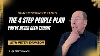 The 4-Step People Strategy That Grows Every Business (Most Leaders Ignore This | Peter Thomson