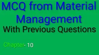 Material Management MCQ (20%)-10 I MCQ from Material Management