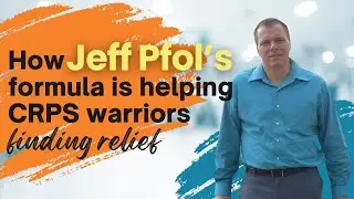 How Jeff's formula is helping CRPS warriors find relief