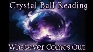 Коллективное чтение хрустального шара 🔮 Что бы ни вышло. 🌟
