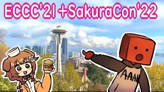 Seattle Vlog | ECCC+Sakuracon 2022