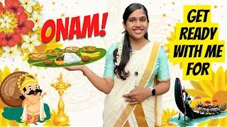 Get Ready With Me For Onam | Onam 2022 Preparation | Lidiya Francis