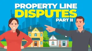 Property Boundaries [PART 2]: How to Resolve Neighbor Dispute!