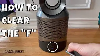How To Reset The Dyson Air Filter - Clear the 