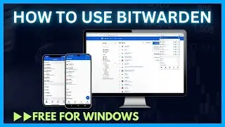 How To Use Bitwarden Password Manager 2026 | Free for Windows User